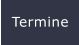 Termine
